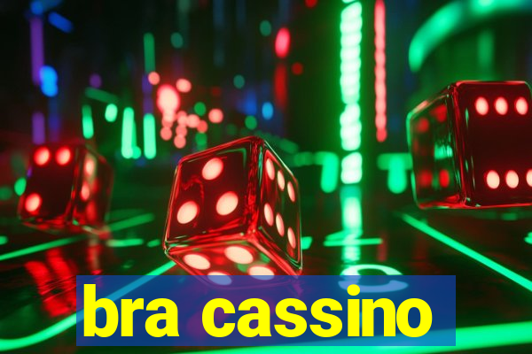 bra cassino